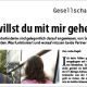 Wie willst du<span> mit mir </span>gehen?